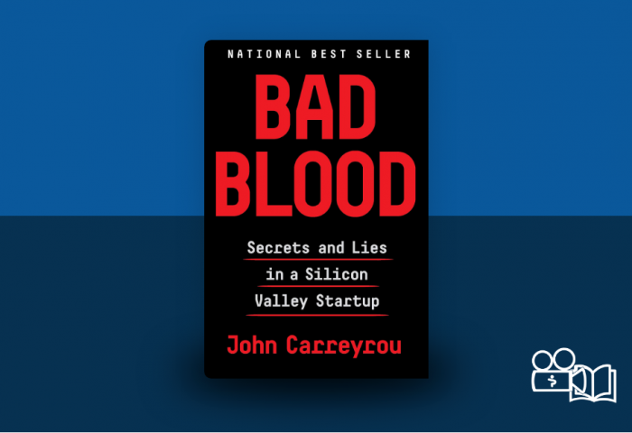 Bok- och filmrekommendationer PIT: Bad Blood: Secrets and Lies in a Silicon Valley Startup